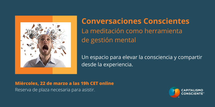 Conversaciones en torno al círculo de vida: La meditación como herramienta de gestión mental.