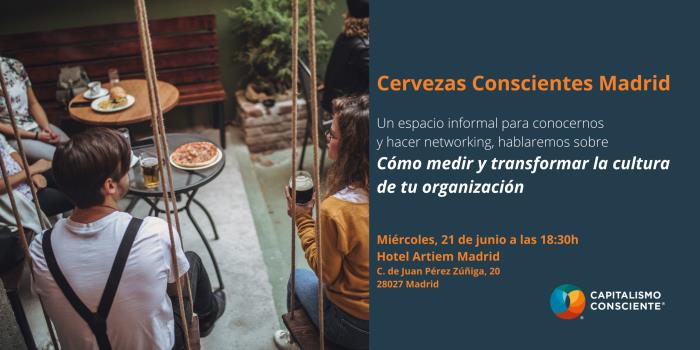 Cervezas Conscientes Madrid: Medir y transformar la cultura de la empresa