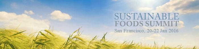 Sustainable Foods Summit in San Francisco 2016